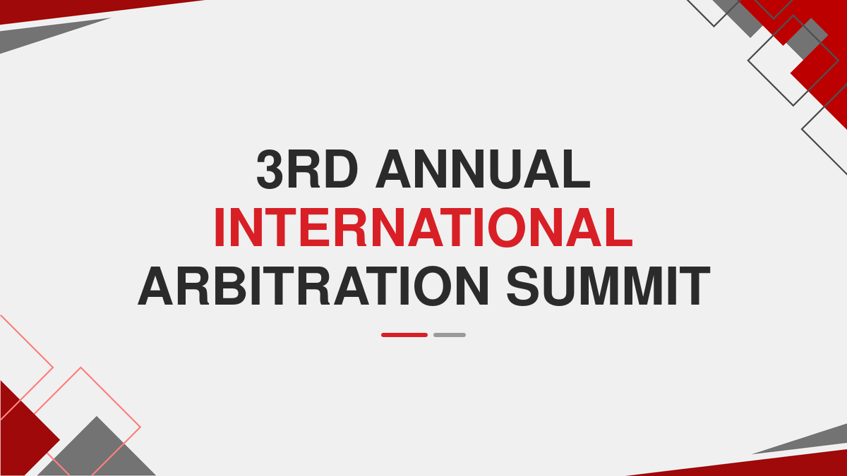 3rd annual international arbitration summit