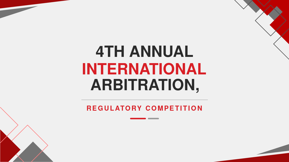 4th annual international arbitration, regulatory and competition