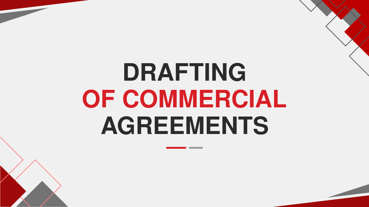 Drafting of Commercial Agreements