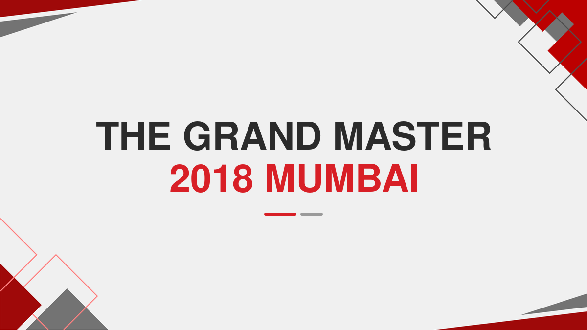 The grand master 2018 Mumbai