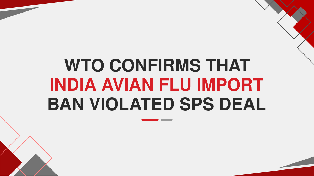 WTO Confirms that India Avian Flu Import Ban Violated SPS Deal