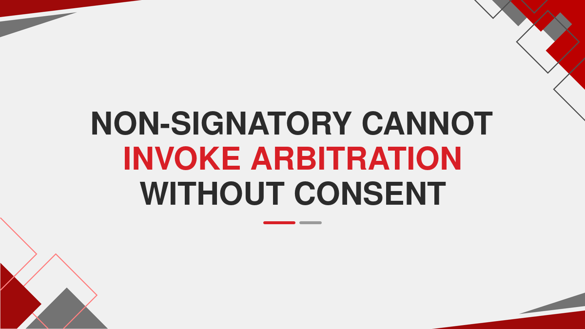 Non-Signatory Cannot Invoke Arbitration Without Consent