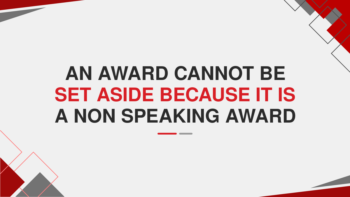 An award cannot be set aside because it is a non speaking award