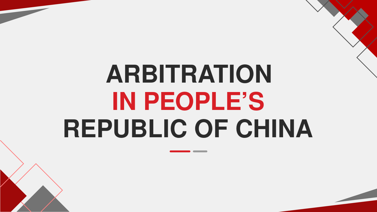 Arbitration in People’s Republic of China