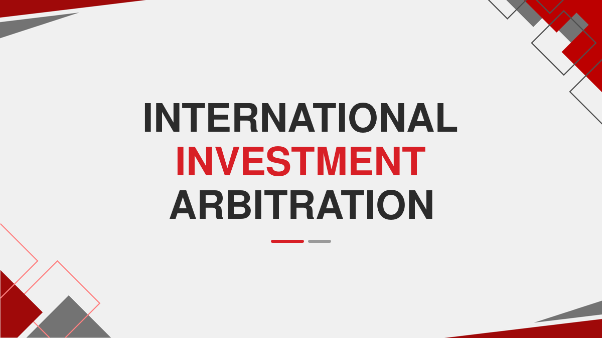 International Investment Arbitration