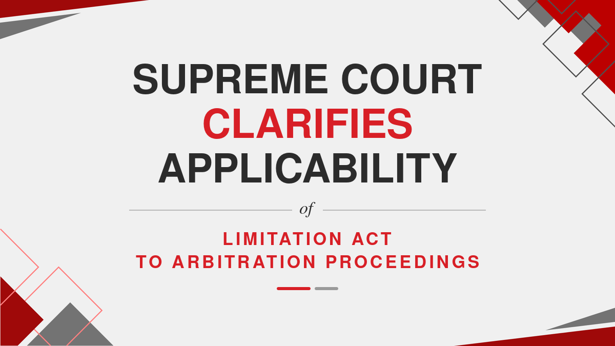 Supreme Court Clarifies Applicability of Limitation Act to Arbitration Proceedings ( Ebook )