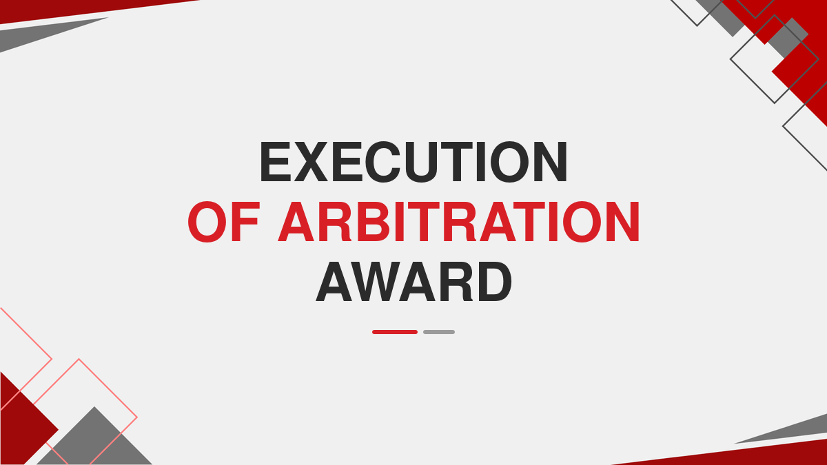 Execution of Arbitration Award