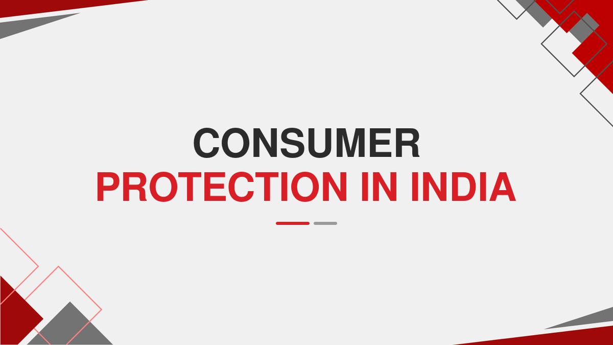 Consumer Protection In India