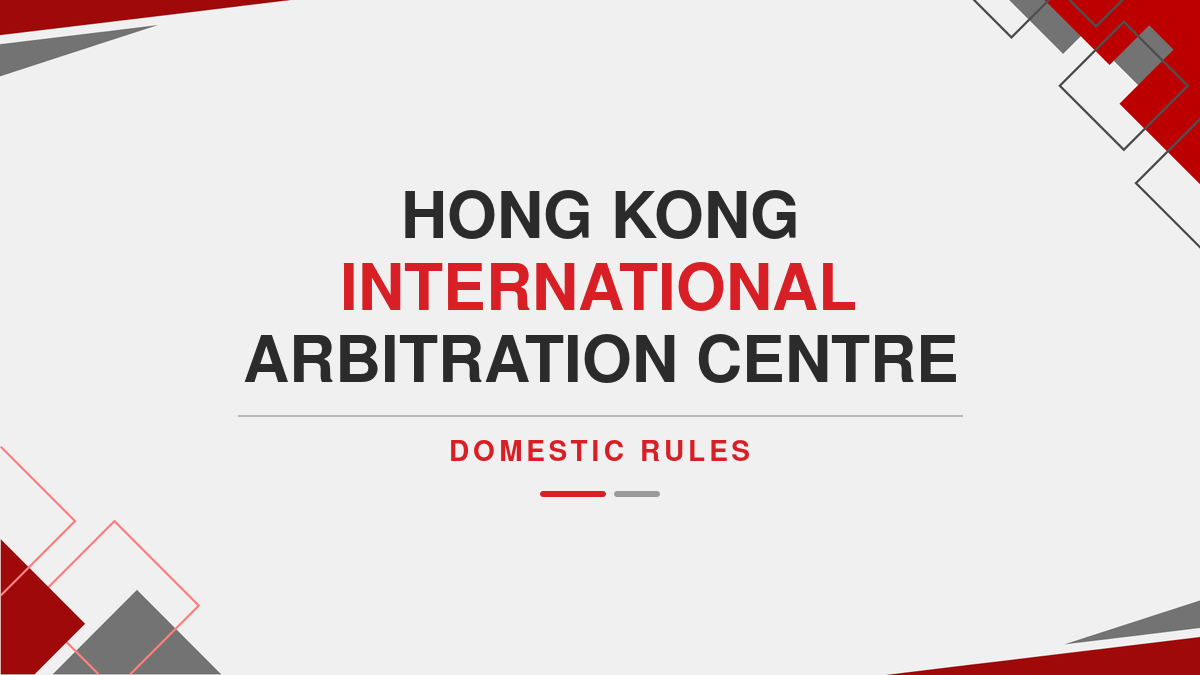 Hong Kong International Arbitration Centre Domestic Rules ( Ebook )