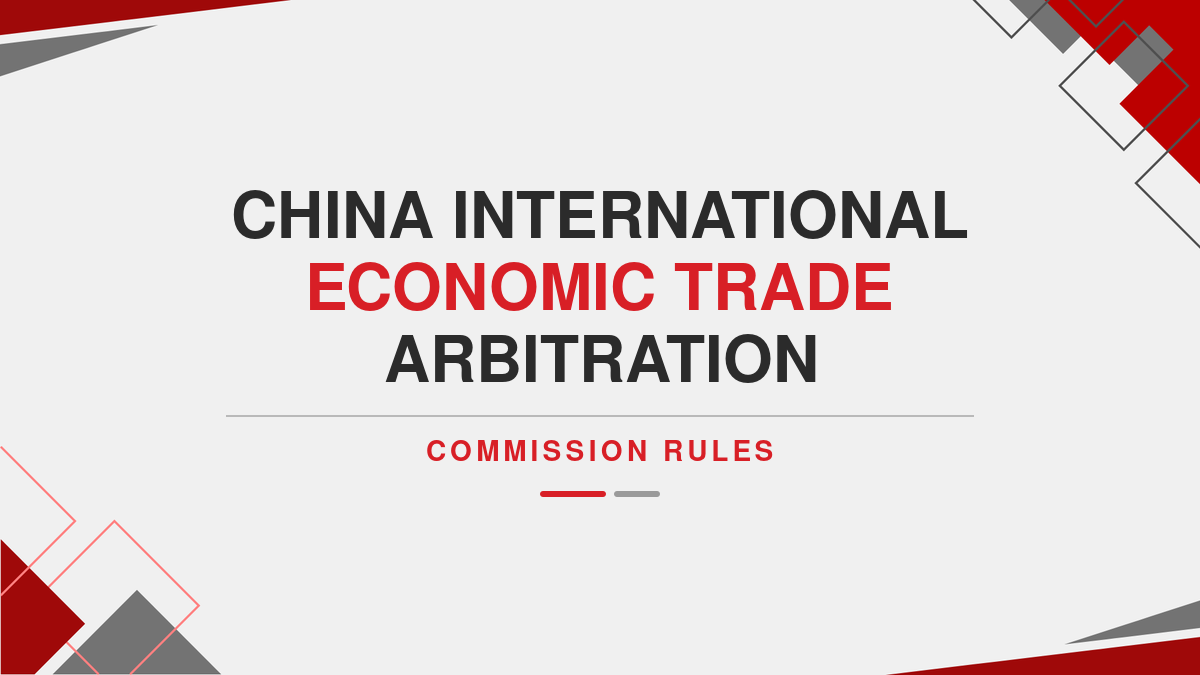 China International Economic Trade Arbitration Commission Rules ( Ebook )